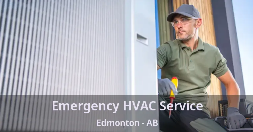 Emergency HVAC Service Edmonton - AB