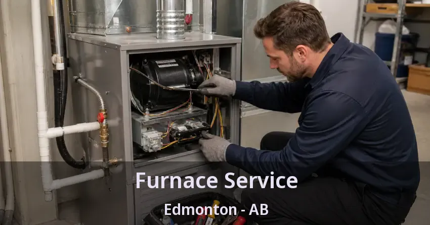 Furnace Service Edmonton - AB